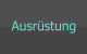 Ausrüstung