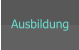 Ausbildung