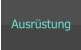 Ausrüstung